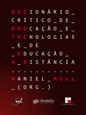 cover image of Dicionário crítico de educação e tecnologias e de educação a distância